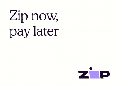 Zip now Pay later